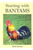 Starting with Bantams