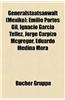 Generalstaatsanwalt (Mexiko): Emilio Portes Gil, Ignacio Garca Tllez, Jorge Carpizo McGregor, Eduardo Medina Mora