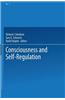 Consciousness and Self-Regulation