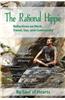 The Rational Hippie: Reflections on Work, Travel, Sex, and Community