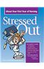 Stressed Out about Your First Year of Nursing