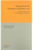 Perspectives for European Consumer Law: Towards a Directive on Consumer Rights and Beyond