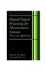 Digital Signal Processing for Measurement Systems: Theory and Applications