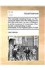 The Compleat Compting-House: Or, the Young Lad Taken from the Writing-School, and Fully Instructed, by Way of Dialogue, in All the Mysteries of a M
