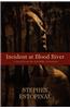 Incident at Blood River: A Novel from the Demelilla Chronicles