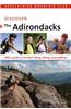 Discover the Adirondacks: AMC's Guide to the Best Hiking, Biking, and Paddling