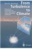 From Turbulence to Climate