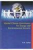 Global Climate Governance for Energy and Environmental Security