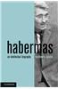 Habermas: An Intellectual Biography
