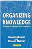 Organizing Knowledge: An Introduction to Managing Access to Information
