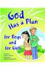 God Has a Plan for Boys and for Girls