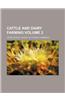 Cattle and Dairy Farming Volume 2
