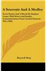 A Souvenir and a Medley: Seven Poems and a Sketch by Stephen Crane; With Divers and Sundry Communications from Certain Eminent Wits (1896)