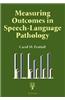 Measuring Outcomes in Speech-Language Pathology