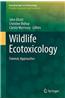 Wildlife Ecotoxicology: Forensic Approaches
