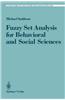 Fuzzy Set Analysis for Behavioral and Social Sciences