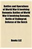 Battles and Operations of World War II Involving Romania: Battles of World War II Involving Romania, Battle of Stalingrad, Defence of the Reich