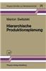 Hierarchische Produktionsplanung