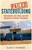 Failed Statebuilding: Intervention and the Dynamics of Peace Formation