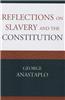 Reflections on Slavery and the Constitution