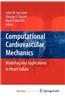 Computational Cardiovascular Mechanics