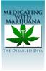 Medicating with Marijuana