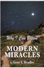 Why I Can Believe in Modern Miracles