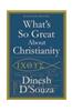 What's So Great About Christianity