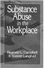 Substance Abuse in the Workplace