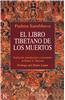 El Libro Tibetano de Los Muertos