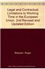 Legal and Contractual Limitations to Working Time in the European Union: 2nd Revised and Updated Edition