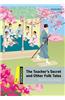 The Teacher's Secret and Other Folk Tales [With CDROM]