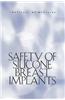 Safety of Silicone Breast Implants