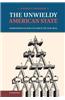 The Unwieldy American State: Administrative Politics Since the New Deal