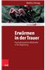 Erwarmen in Der Trauer: Psychodramatische Methoden in Der Begleitung