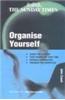 Sunday Times Creating Success: Organise Yourself