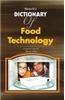 Biotech's Dictionary Of Food Technology