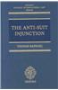 The Anti-Suit Injunction
