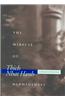 The Miracle of Mindfulness: An Introduction to the Practice of Meditation (Gift Edition)