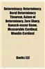 Determinacy: Determinacy, Borel Determinacy Theorem, Axiom of Determinacy, Zero Sharp, Banach-Mazur Game, Measurable Cardinal, Wood
