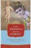 Baby Krishna, Infant Christ: A Comparative Theology of Salvation