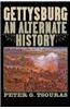 Gettysburg: An Alternate History