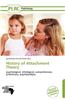 History of Attachment Theory
