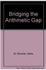 Bridging the Arithmetic Gap