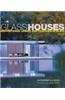 Glass Houses