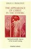 The Appearance of Christ in the Etheric: Spiritual-Scientific Aspects of the Second Coming