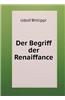 Begriff Der Renaiffance