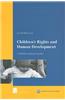 Children's Rights and Human Development: A Multidisciplinary Reader