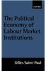 The Political Economy of Labour Market Institutions