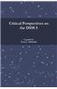 Critical Perspectives on the DSM 5